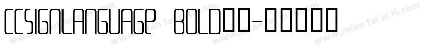 CCSignLanguage Bold下载字体转换